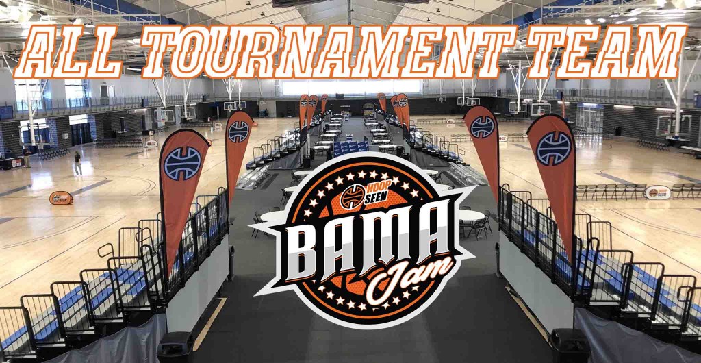 BAMAJAM All Tournament Team HoopSeen